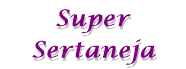 Radio Super Sertaneja